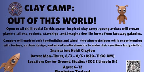 Clay Camp - Out Of This World!