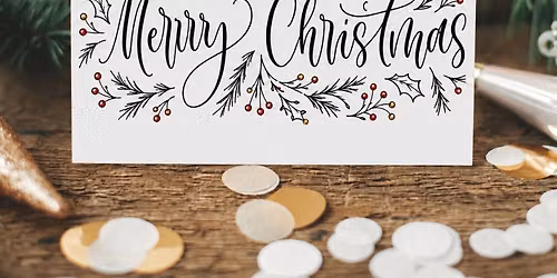 Christmas Beginners Calligraphy Workshop: Warrington