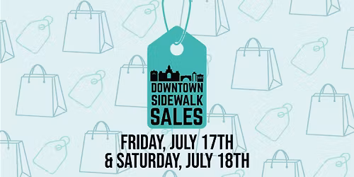 Downtown Sidewalk Sales - July 