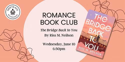 Romance Book Club - The Bridge Back to You