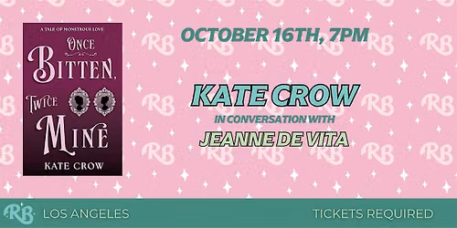 Kate Crow LA Book Event for Once Bitten, Twice Mine