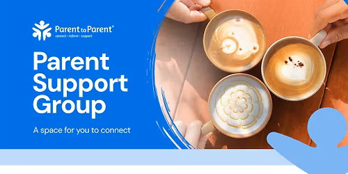 Parent to Parent Support Group - Taup\u014d