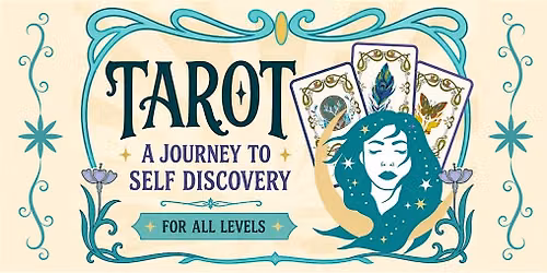 Tarot Workshop: A Journey to Self Discovery