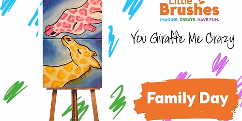 $30 You Giraffe Me Crazy Family Day Painting