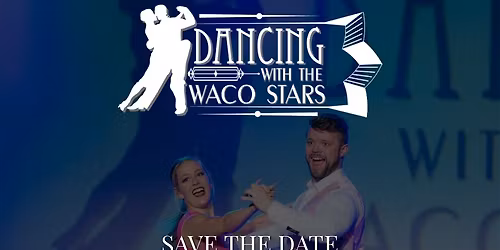 Dancing with the Waco Stars