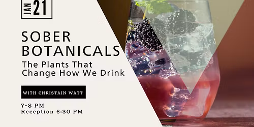 Sober Botanicals: The Plants That Change How We Drink