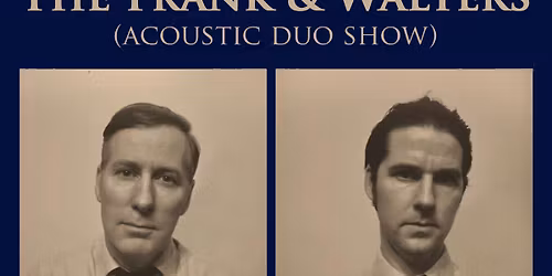 The Frank and Walters (acoustic) @ The Wrecking Ball Arts Centre, Hull. 
