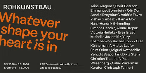 F\u00fchrung durch \u201eWhatever shape your heart is in\u201c mit Christoph Tannert