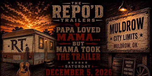 Papa Loved Mama... But Mama Took the Trailer