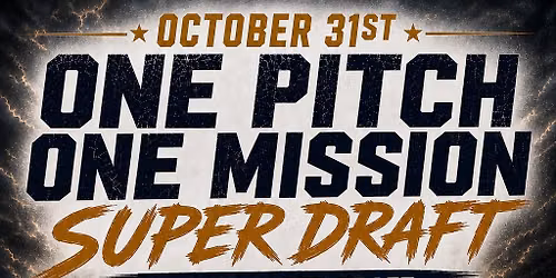 One Pitch One Mission Co-Ed Super Draft