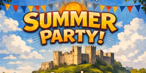 Castle View Summer Party 2026 \ud83c\udf89 \ud83c\udf88