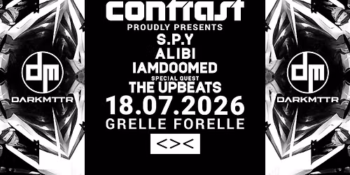 CONTRAST x DARKMTTR w\/ S.P.Y + ALIBI + IAMDOOMED + Special: THE UPBEATS