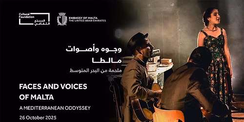 Faces and Voices of Malta \u2013 A Mediterranean Odyssey in Abu Dhabi