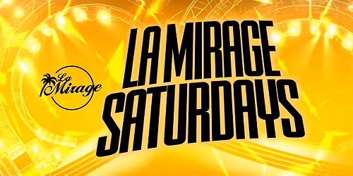 La Mirage Nightclub 18+ | SATURDAY May 23 WAVY