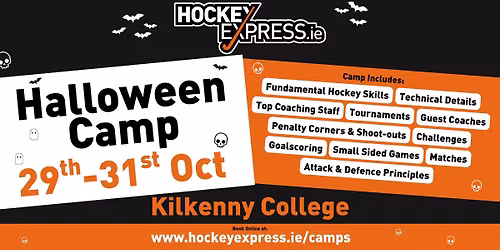 HALLOWEEN HOCKEY CAMP - KILKENNY