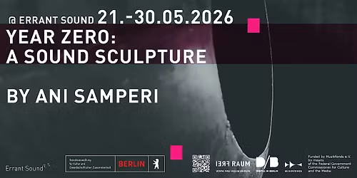 Year Zero: A Sound Sculpture by Ani Samperi