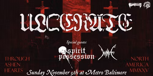 ULCERATE w\/ Spirit Possession and Manat (NYC) @ Metro Baltimore