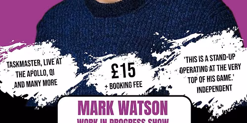 Mark Watson: Work In Progress