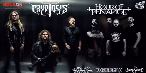 CRYPTOSIS - HOUR OF PENANCE - DISEASE ILLUSION - EX CINERE RESURGO - JUMPSCARE