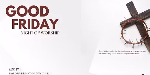 Good Friday: Night of Worship