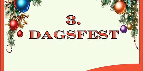 3. dagsfesten\ud83c\udf84