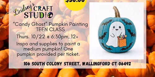 "Candy Ghost" Teen Pumpkin Painting