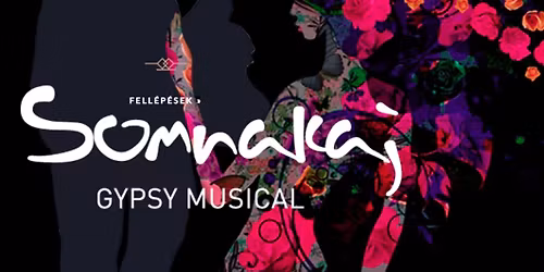 Somnakaj - gypsy musical