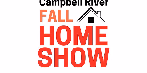 Campbell River Fall Home Show