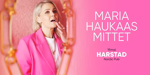 MARIA HAUKAAS MITTET \/\/ Nordic Pub, Harstad 19. mai