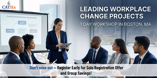 Leading Workplace Change Projects - 1 Day Workshop in Boston, MA