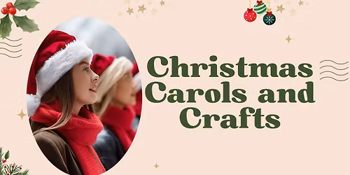 Christmas Carols and Crafts