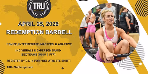 TRU Challenge @ Redemption Barbell