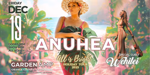 Anuhea - All Is Bright Tour