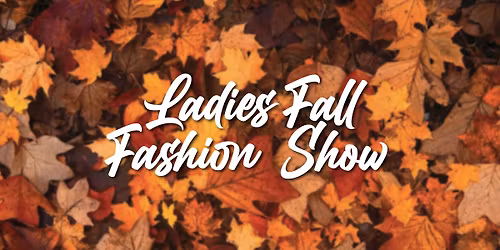 Ladies Fall Fashion Show