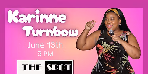Karinne Turnbow: Live Comedy Show at The Spot: Lex!