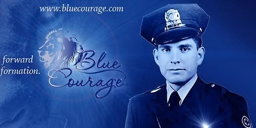 Blue Courage\u00ae: The Heart and Mind of the Guardian Open Enrollment