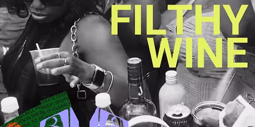 Filthy Wine: Afrobeats & Dancehall MCR