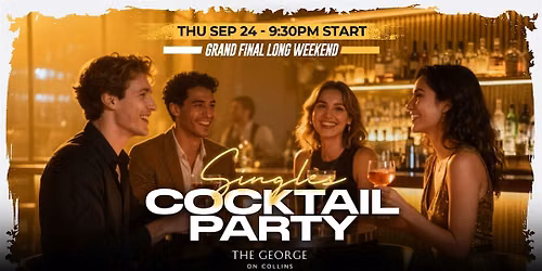Melbourne Singles Cocktail Party | Your Next Great Connection Starts Here
