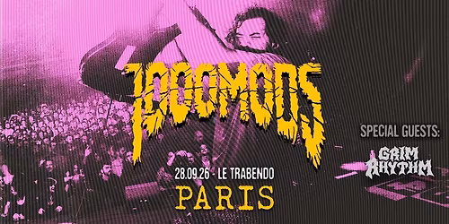 1000Mods, Grim Rhythm \/\/ Paris