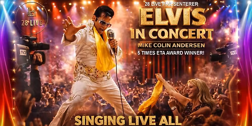 Elvis Celebration p\u00e5 28 Live i Roskilde