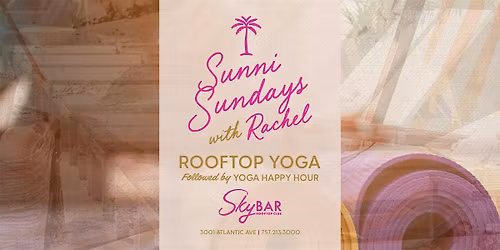 Sunni Sunday's- Rooftop Yoga at Sky Bar