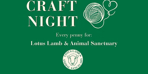 Craft Night for Lotus Lamb & Animal Sanctuary 