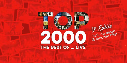 Top 2000 The Best Of... Live! \/\/ Willem Twee, Den Bosch