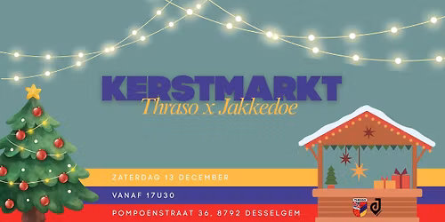 🎄 KERSTMARKT THRASO x JAKKEDOE 🎄