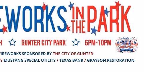 Fireworks in the Park 2026 - "250 Years of Freedom"