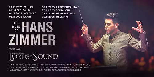 OULU : LORDS OF THE SOUND konserttiohjelmalla \u00abThe Music of Hans Zimmer\u00bb