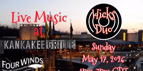 Hicks Duo at Four Winds Kankakee Grille