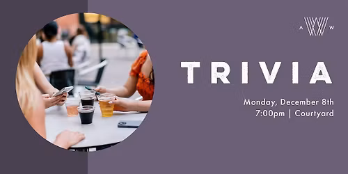 Trivia at Armature Works