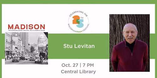 Stu Levitan: MADISON: THE ILLUSTRATED HISTORY, 1932-1979 (VOL 2)