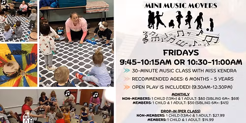 Mini Music Movers Class (Includes Playtime)